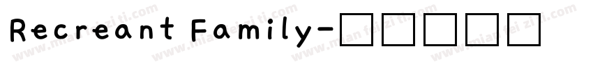Recreant Family字体转换